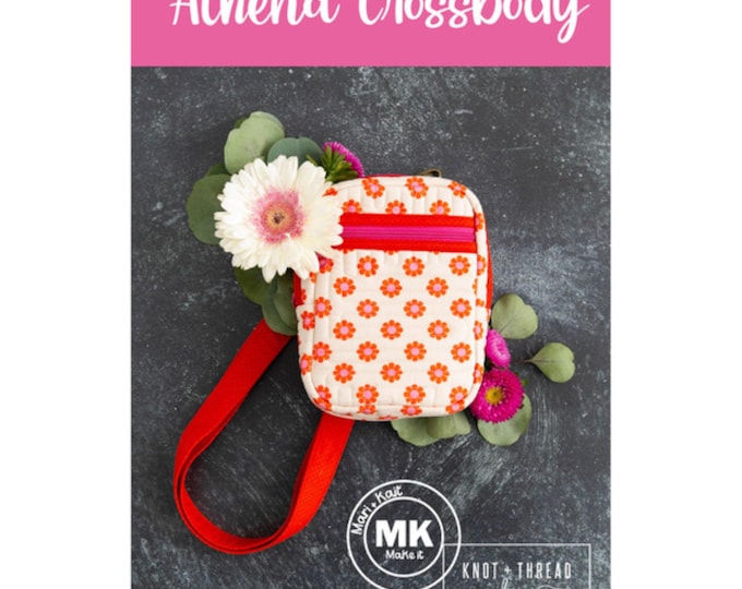 Athena Crossbody Bag 2nd Edition *Sewing Pattern* From: Kaitlyn Howell & Marianne Beck of Knot + Thread Design