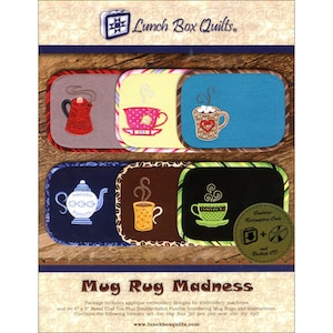 May include: Mug Rug Madness embroidery design package includes four 6-inch by 8-inch mug rug designs. The designs feature a teapot, a teacup, and two coffee mugs. The package includes a redemption code and a backup CD.