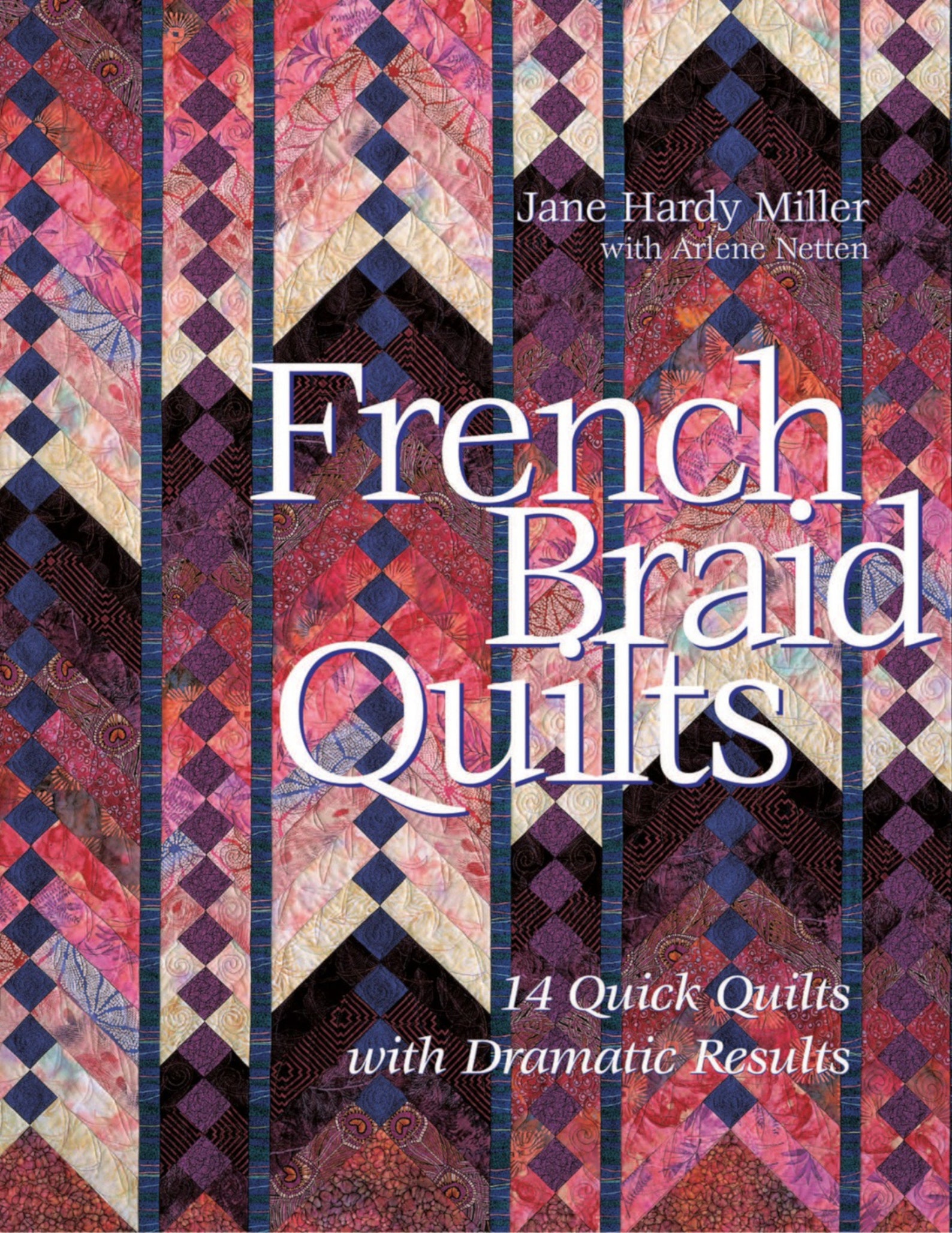 FRENCH BRAID Quilts Book By Jane Hardy Miller & Arlene Netten Etsy