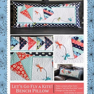 Let's Go Fly A Kite! Bench Pillow Pattern *Sewing Version* From: Kimberbell  KD172