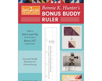 Bonus Buddy Ruler *Acrylic 5" Ruler*By: Bonnie K Hunter