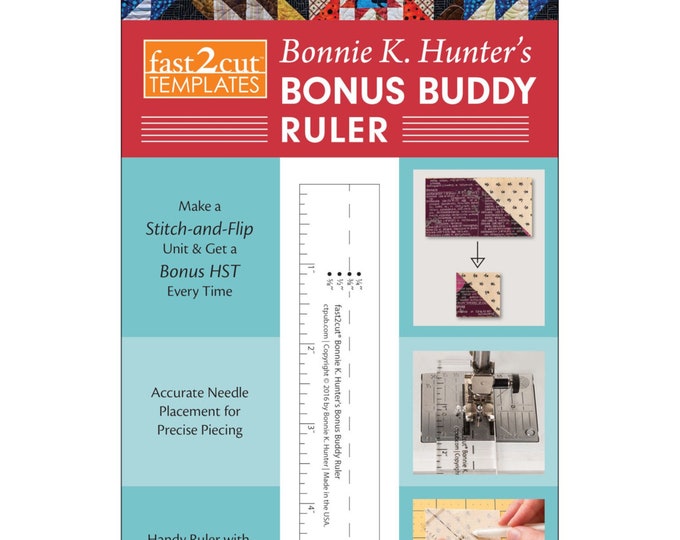 Bonus Buddy Ruler *Acrylic 5" Ruler*By: Bonnie K Hunter