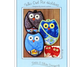 Who Owl Pot Holders *Sewing Pattern* From: Susie C Shore Designs