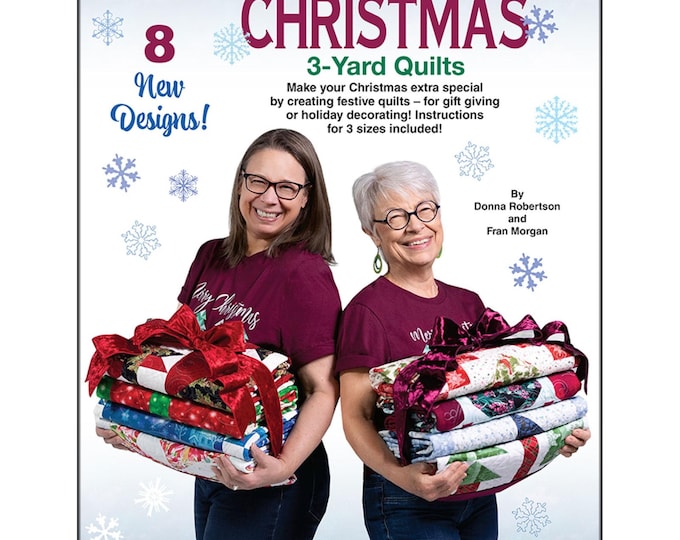 Quick Christmas *3-YARD QUILTS Pattern Book* 032442 By: Donna Robertson & Fran Morgan