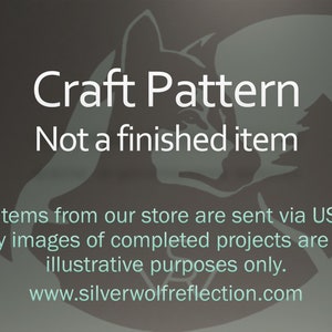 May include: Craft pattern for a project, not a finished item. The text "Craft Pattern Not a finished item" is displayed on a gray background with a wolf silhouette.