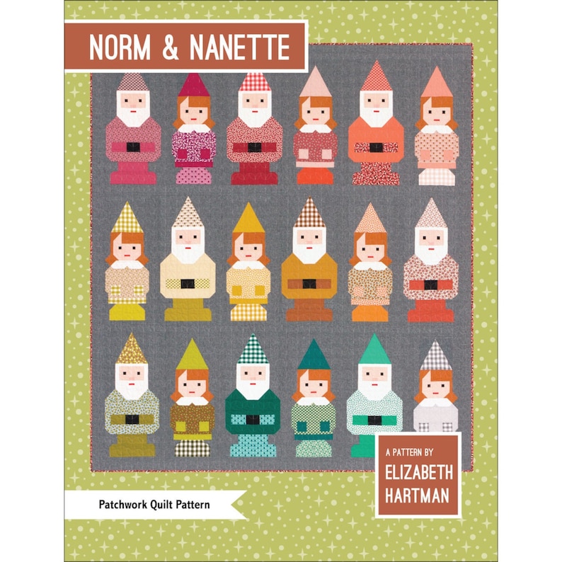 Norm /& Nanette Quilt Pattern by Elizabeth Hartman