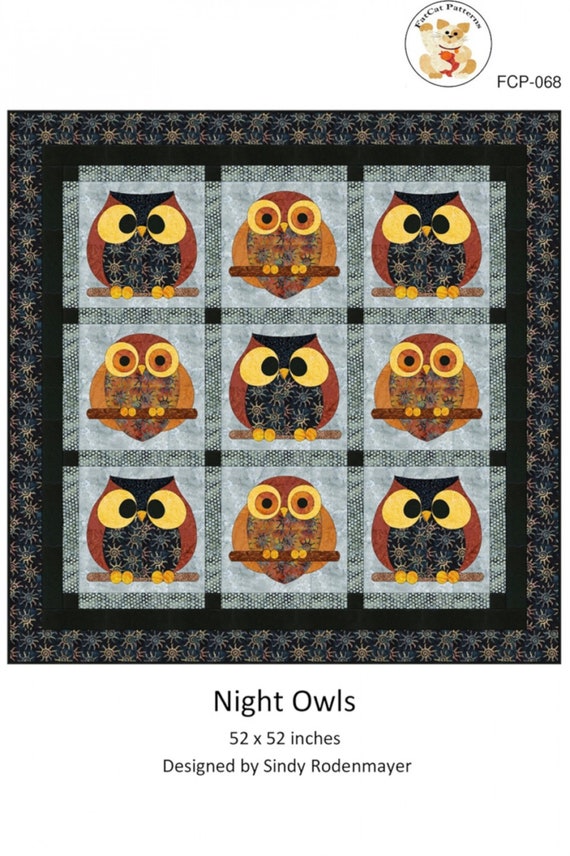 NIGHT OWLS quilt Pattern By Sindy Rodenmayer FCP068 Etsy
