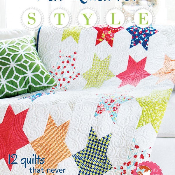 Fat Quarter Style *Softcover 12 Quilt Patterns Book* From: It's Sew Emma