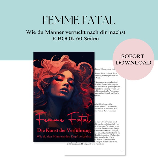 Femme Fatal | Wie du Männer verführst | Ebook | Sofort Download