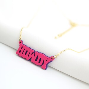 Howdy necklace. Cartoon necklace. Greeting necklace. Double plated necklace. Y2K necklace.  Western necklace. Good vibes. Howdy. Necklace.