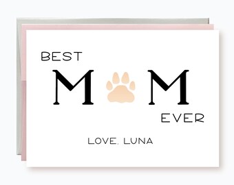 Cat Mom Mother's Day card, Dog Mom Mothers day Card, Best Mom Ever