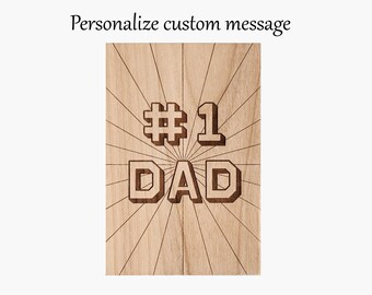 Personalized Wooden card for Dad , Birthday card for Dad, Laser engraved #1 dad card for Father's Day
