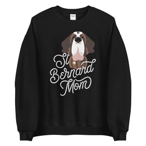 St Bernard Mom Barrel Sweatshirt for Saint Bernard Dog Mom