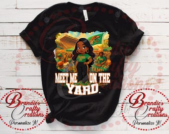 Florida A&M University, Meet Me On The Yard PNG, FAMU, Digital Download, Sublimation, African American, College, HBCU