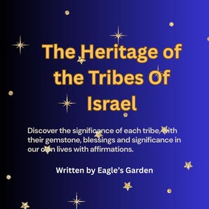 The Heritage of the Hebrew tribes of Isreal