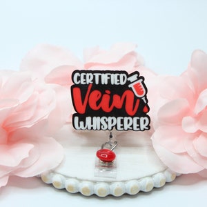 Certified Vein Whisperer Badge Reel, Phlebotomist Badge Reel, Phlebotomist, Badge Reel, Coworker Gift