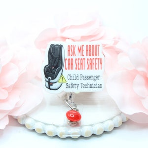Car Seat Safety Badge Reel,Car Seat Safety,Child Passenger Safety Technician,Safety Technician,Car Seat Safety, ID Holder, Retractable Badge