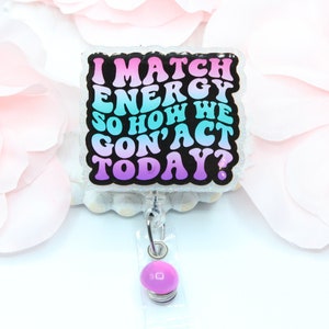 Bobine de badge I Match Energy, Bobine de badge, Porte-carte d'identité, Bobines de badge rigolotes, I Match Energy, Bobine de badge rétractable, Paillettes, Humour sarcastique