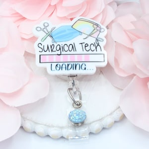 Surgical Tech in Progress, Surgical Tech Student Badge Reel, Surgical Tech Student, Future Surgical Tech-Badge Reel, Retractable Badge