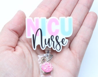 NICU Nurse- NICU-Nurse-RN-Nicu Badge Reel-Badge Reel- Custom Badge Reels-Labor and Delivery- Neonatal Nurse