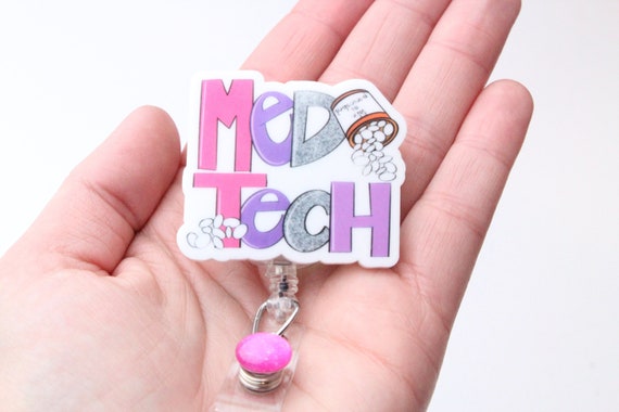 Med Tech Badge Reel, Med Tech, Med Tech Gift, Medicine Tech Gift,Nurse  Gift,Nurse, Co worker Gift
