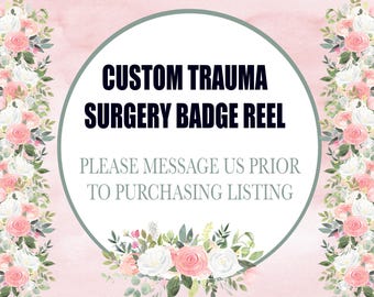 Trauma Surgery Badge Reel,Trauma Surgery, Trauma Unit Gift, Trauma, Medical Badge Reels, Gift for Nurse