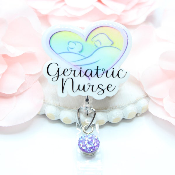 Geriatric Nurse Badge Reel, Geriatric Nurse, Long Term Care Nurse,Geriatric Nurse Gift,Geriatrics, Badge Reel,RN, LPN, Medical Badge Reel