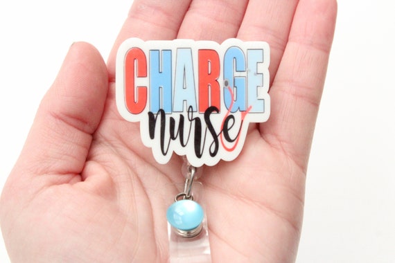 Charge Nurse, Charge Nurse Badge Ree, Charge Nurse Gift, Gift for Nurse, Badge Reel