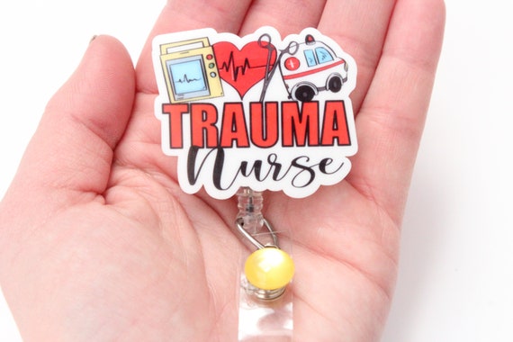 Trauma Nurse Badge Reel,trauma Nurse, Trauma Nurse Gift, Trauma, Medical  Badge Reels, Gift for Nurse 