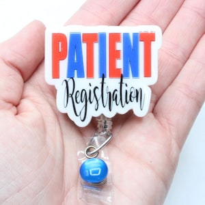Patient Registration Badge Reel, Patient Registration, Patient Registration Gift, Coworker Gift, ID Holder, Retractable Badge, ID Holder