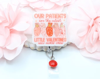 NICU Nurse, NICU, Nurse Badge Reel,Badge Reels, Cute Badge Reel, Custom Badge Reels, Valentines Day, Baby Nurse
