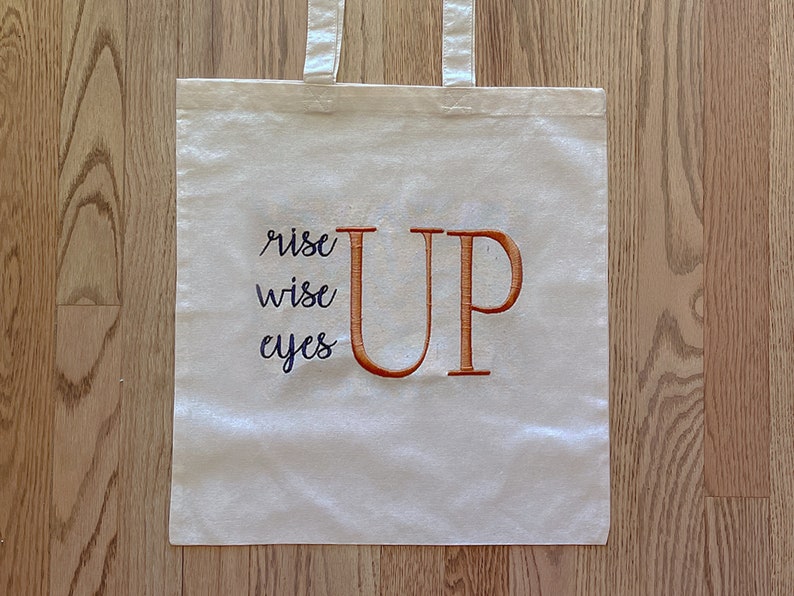 Rise, Wise, Eyes UP Hamilton Embroidered Tote Bag image 1