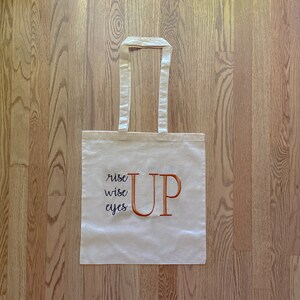 Rise, Wise, Eyes UP Hamilton Embroidered Tote Bag image 2