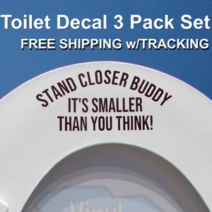 Stand Closer Buddy Toilet Seat Decal