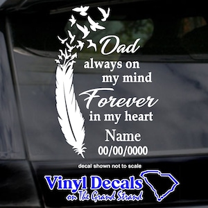In Loving Memory Feather Car Decal, Always On My Mind In Loving Memory Gift Car Decal, Custom Memorial Decals, Life Celebration Gift