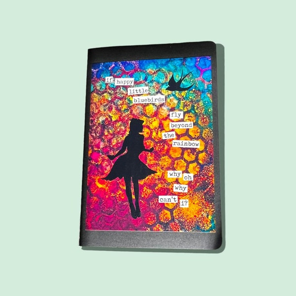 If Happy little bluebirds fly beyond the rainbow, why oh why can't I?- Hardcover or Softcover Journal-  -My Original Art-