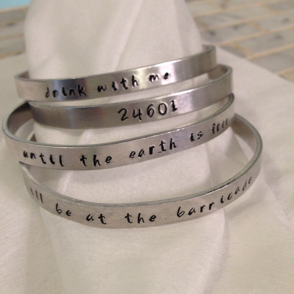 Les Mis tribute bracelets, cuff bracelet, quotes 24601, drink with me, until the earth is free, musical, gifts