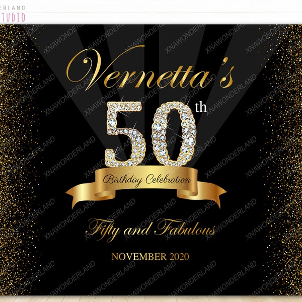 digital only, 50 birthday banner, 50th birthday backdrop, fifty and fabulous, fifty celebration, 40s 50s 60s birthday, black gold backdrop