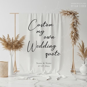 custom quote backdrop, custom quote banner, custom wedding quote, custom wedding banner, wedding reception banner, quotes backdrop