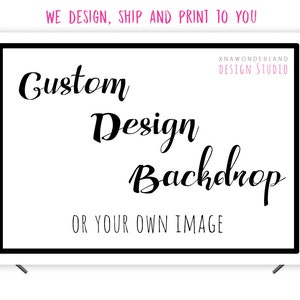 Custom printed Backdrop banner, Event Decor Sign, picture personalized photo banner, Step and Repeat Backdrop, Vinyl Party Backdrop