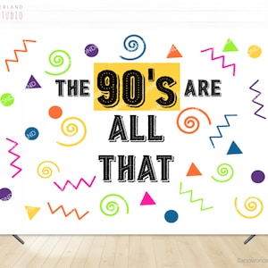 90s backdrop, the 90s are all that, 90s party banner, 90s photo booth, Memphis backdrop, 90s pattern banner, 90s retro banner, 90s vintage