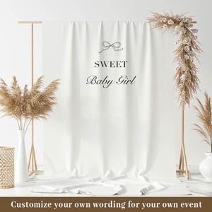 sweet baby girl backdrop, baby shower backdrop, custom backdrop, quote baby shower, custom baby shower, shower decor, baby shower banner