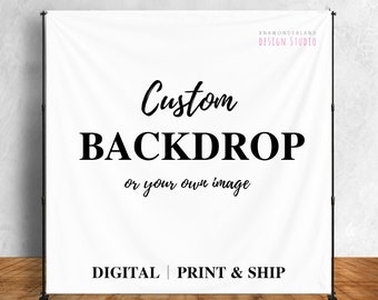 Custom Backdrop Banner, backdrop sign, Birthday Party Banner, custom sign decor, Photo Booth Backdrop, party photo backdrop, Step and Repeat