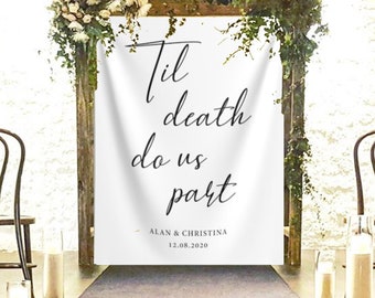 til death do us part backdrop, rustic wedding backdrop, fabric wedding banner, custom wedding tapestry, calligraphy backdrop, weddi