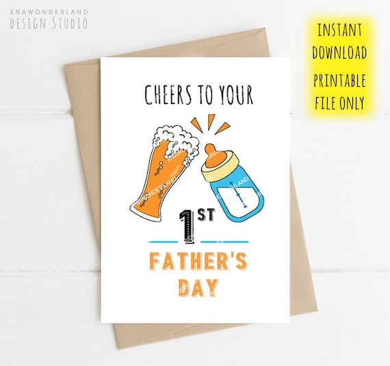 Happy 1st Fathers Day First Father Day Card First Dad Card Funny Fathers Day Card Fathers Day Printable Beer Baby Bottle Card Gift Dad Etsy