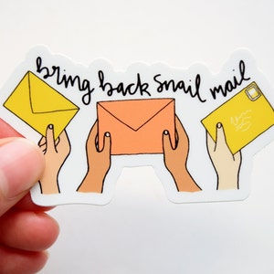 Bring Back Snail Mail Sticker, Water bottle Sticker, Vinyl Laptop Waterproof Sticker Decal, Pen Pal Gift
