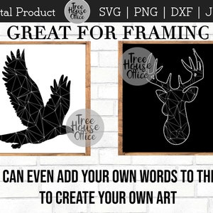 May include: Two black and white geometric animal illustrations, a bird and a deer, in separate frames. The text "GREAT FOR FRAMING" is above the frames. The text "YOU CAN EVEN ADD YOUR OWN WORDS TO THE" and "TO CREATE YOUR OWN ART" is below the frames.