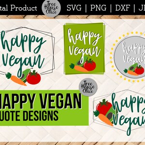 Happy Vegan SVG, Happy Vegan Quote Cut File, Vegan ou Vegetarian Quote Cut File, Vegan Saying for T Shirt, Proud Vegan PNG for Sublimation