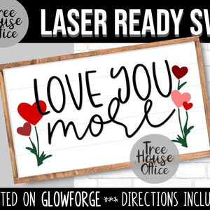 Liebe dich mehr Valentine Glowforge SVG, Valentinstag 3D Laserdrucker geschnitten Datei, Herzen Blumen Glow Forge CNC geschichtete Holzschneider Graveur