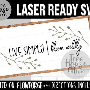 Bauernhaus Schild Glowforge SVG, Live Simply Bloom Wildly svg, 3D Laserdrucker Datei, Frühling Blumen Dekor, Mädchenzimmer CNC geschichtetes Holzschneider